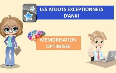 Les atouts exceptionnels d’Anki