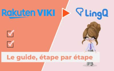 LingQ : Comment importer des contenus de Viki