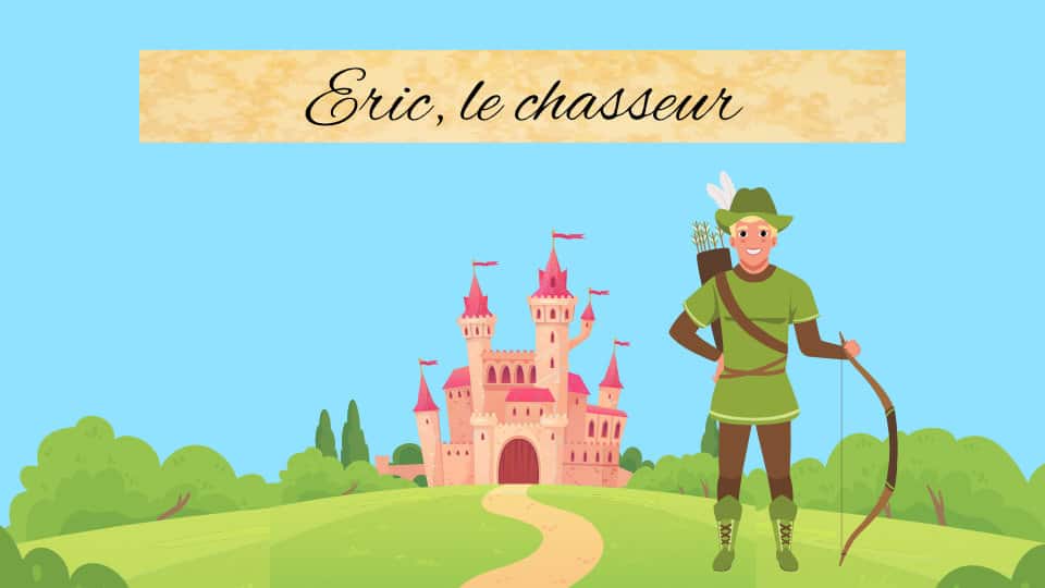 Le périple d'Eric, le chasseur