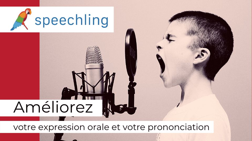 Speechling : Améliorez votre expression orale et votre prononciation