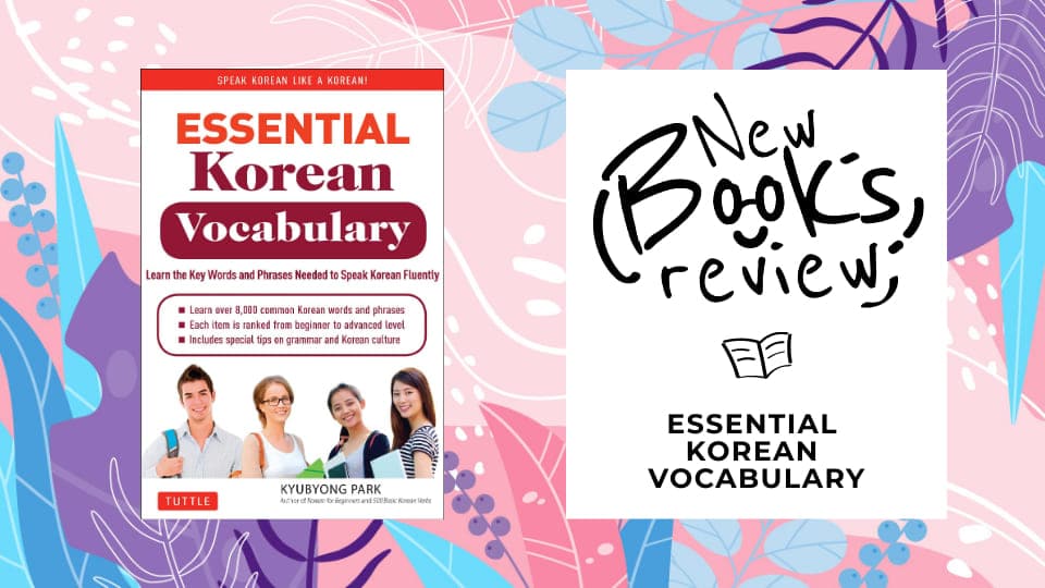 Essential Korean Vocabulary : Revue complète