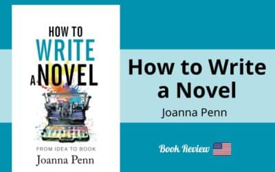 Revue : How to Write a Novel, Joanna Penn