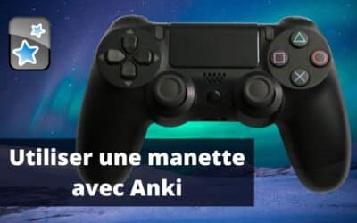 Utiliser une manette pour réviser sur Anki